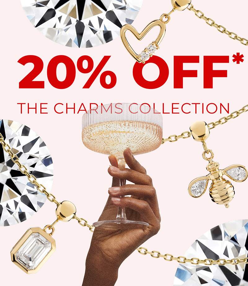 20% Off* the Charms Collection